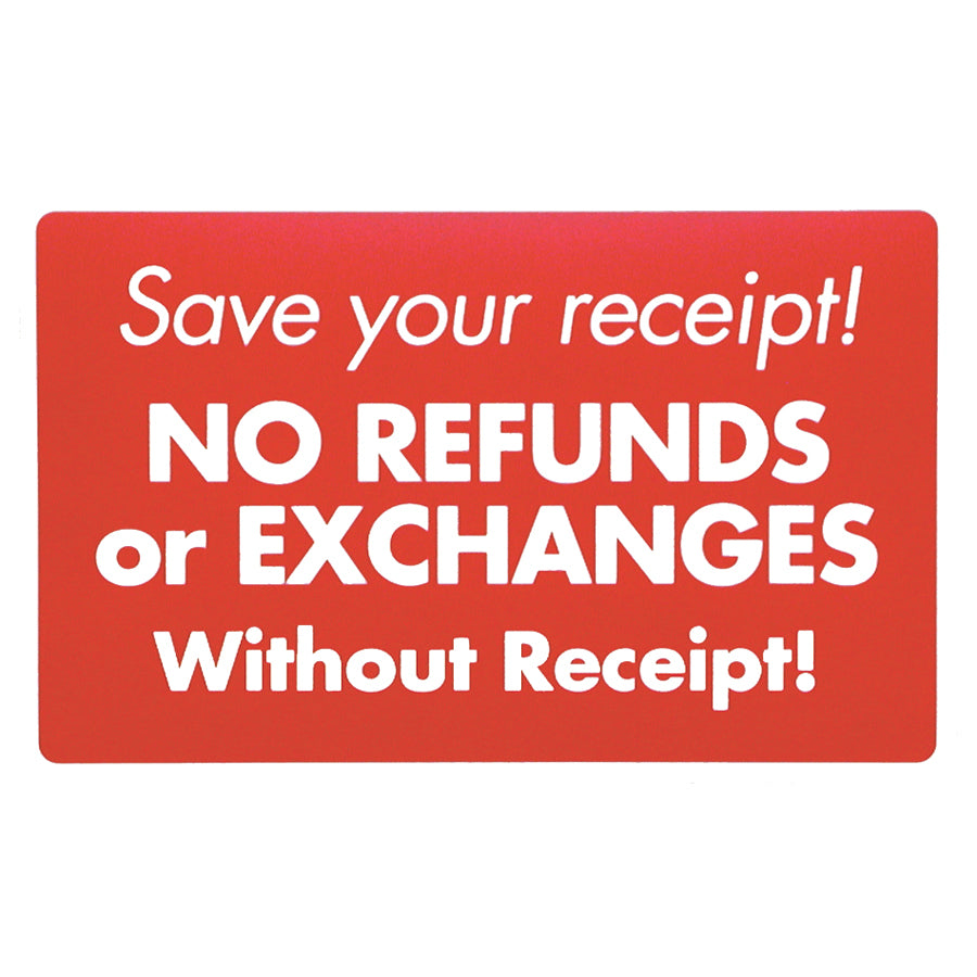 Plastic "Save your receipt" Store Message Sign 11"W x 7"L