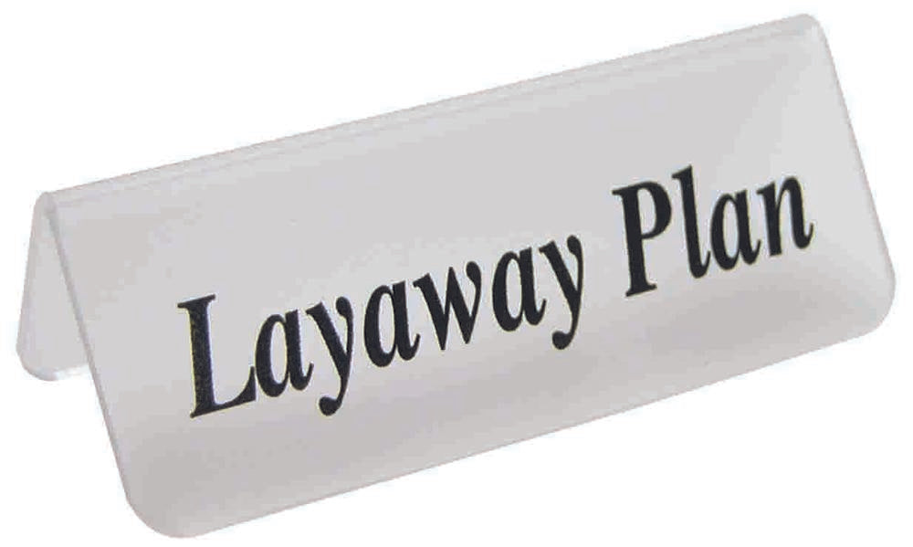 Frosted Acrylic Black "Layaway Plan" Print Showcase/Showroom Sign - 3" x 1 1/4"H