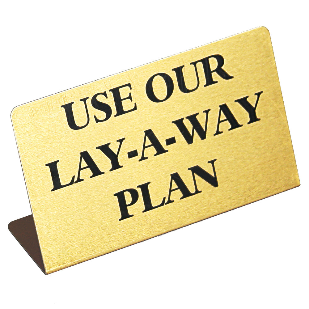 Large Metal "USE OUR LAY-A-WAY PLAN" Print Showcase/Showroom Sign - 3 1/2" x 2"H