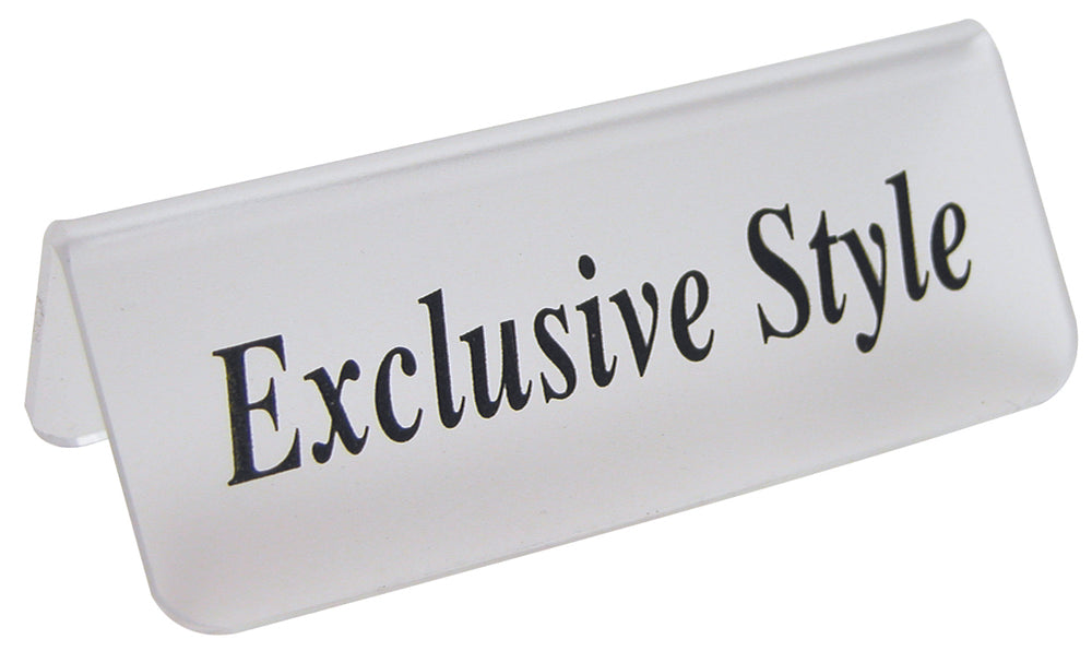 Frosted Acrylic Black "Exclusive Style" Print Showcase/Showroom Sign - 3" x 1 1/4"H