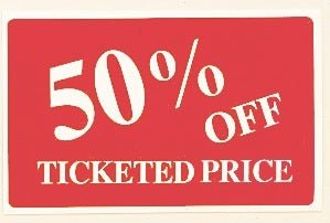 Plastic "50% OFF TICKETED PRICE" Store Message Sign 11"W x 7"L