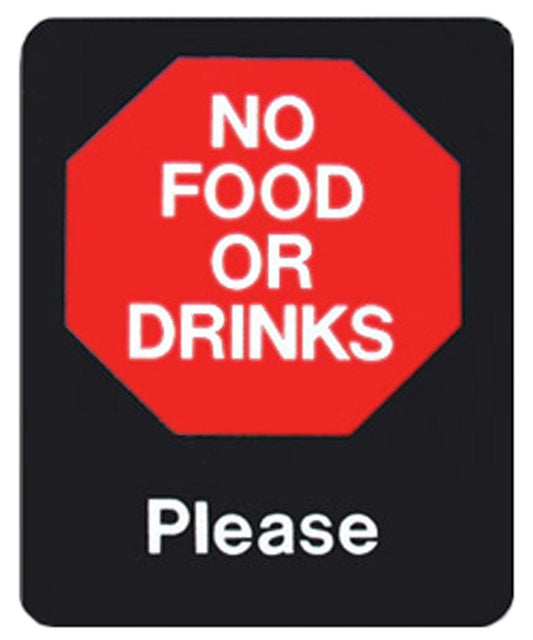 "NO FOOD OR DRINKS - Please" Store Signage - 7" x 5 1/2"H